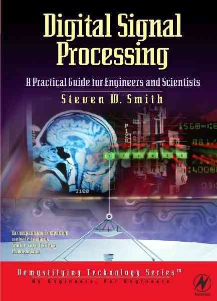 Digital Signal Processing: A Practical Guide for Engineers and Scientists cover