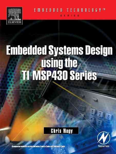 Embedded Systems Design Using the TI MSP430 Series (Embedded Technology) cover