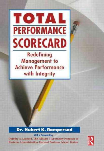 Total Performance Scorecard: Redefining Management to Achieve Performance with Integrity cover