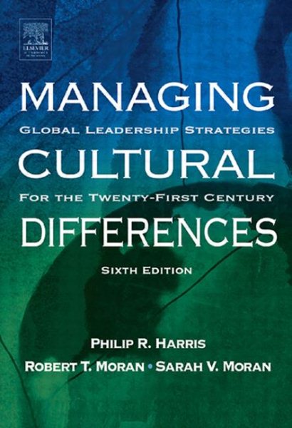 Managing Cultural Differences, Sixth Edition: Global Leadership Strategies for the 21st Century cover
