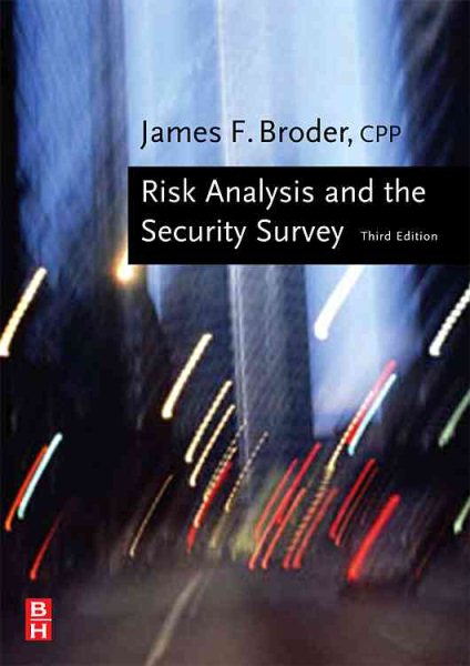 Risk Analysis and the Security Survey, Third Edition cover