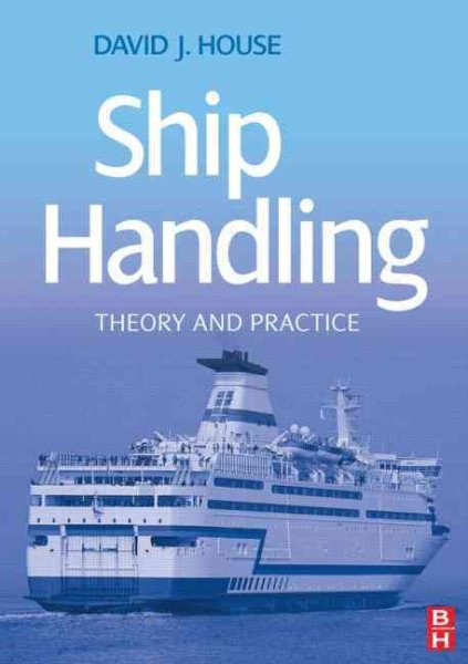 Ship Handling: Theory and Practice cover