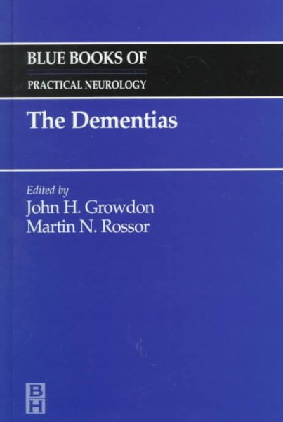 The Dementias: Blue Books of Practical Neurology, Volume 19 (Volume 19) (Blue Books of Practical Neurology, 19)