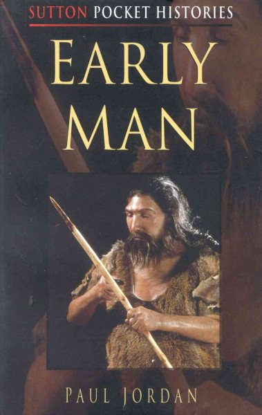 Early Man (Sutton Pocket Histories) cover