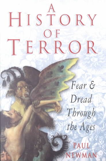 A History of Terror: Fear & Dread Through the Ages cover