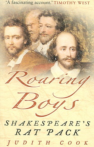 Roaring Boys: Shakespeare's Rat Pack cover