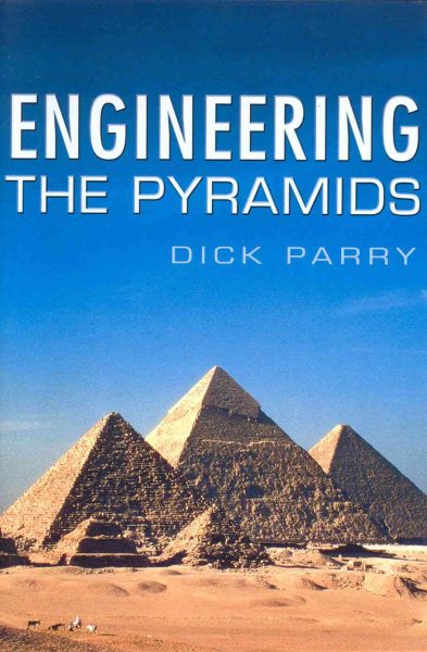 Engineering the Pyramids cover