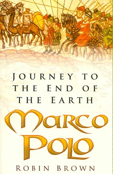 Marco Polo: Journey to the End of the Earth cover