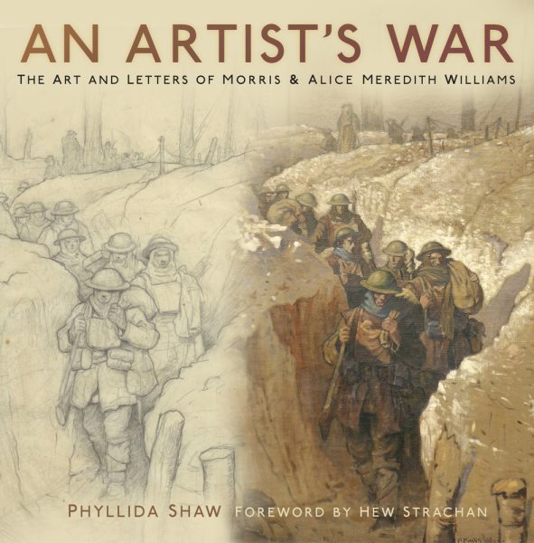 An Artist's War: The Art and Letters of Morris and Alice Meredith Williams cover