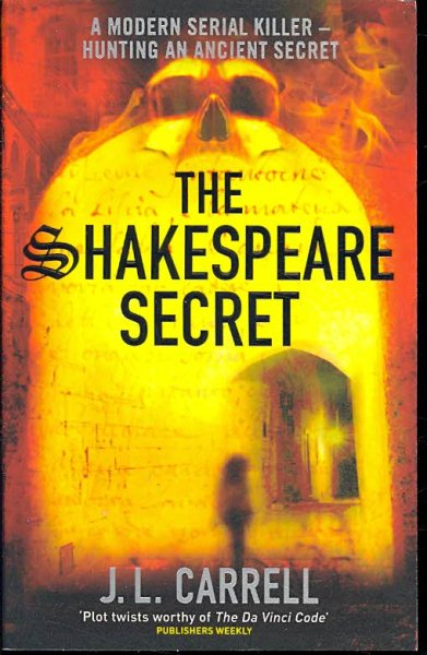 The Shakespeare Secret [Paperback] [Jan 01, 2008] J L CARRELL cover