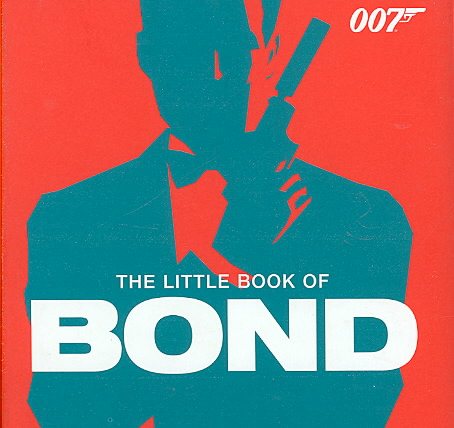 The Little Book of Bond: Classic James Bond Quotes cover