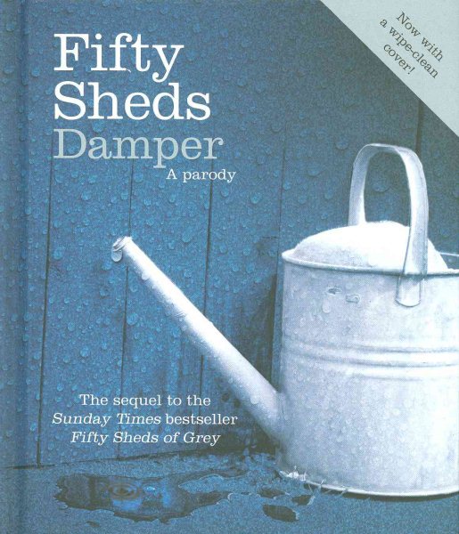 Fifty Sheds Damper: A Parody cover