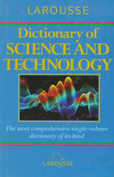 Larousse Dictionary of Science and Technology cover