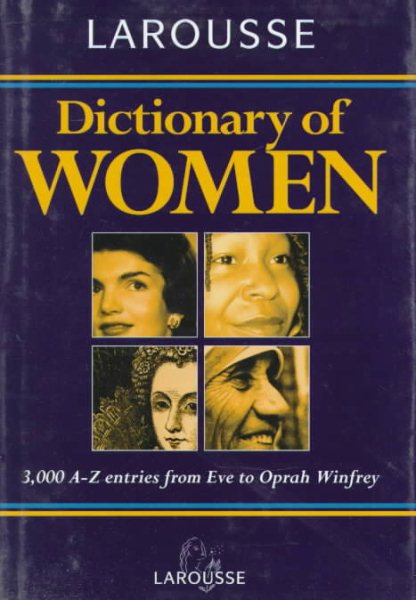 Larousse Dictionary of Women cover