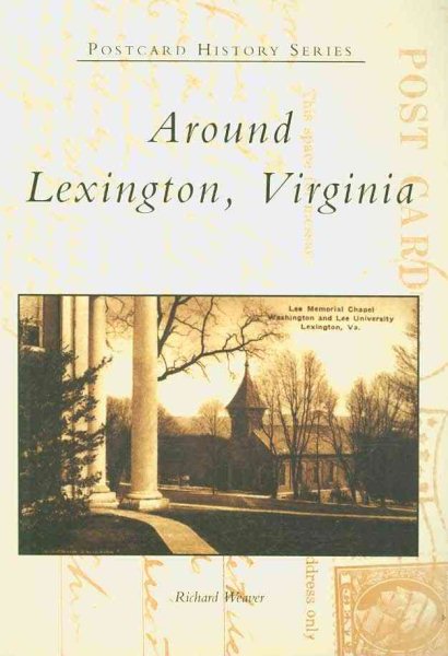 Lexington, Around (VA) (Postcard History Series) cover