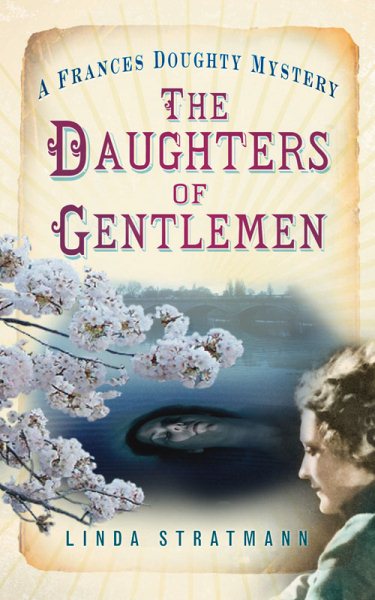 The Daughters of Gentlemen: A Frances Doughty Mystery (The Frances Doughty Mysteries) cover