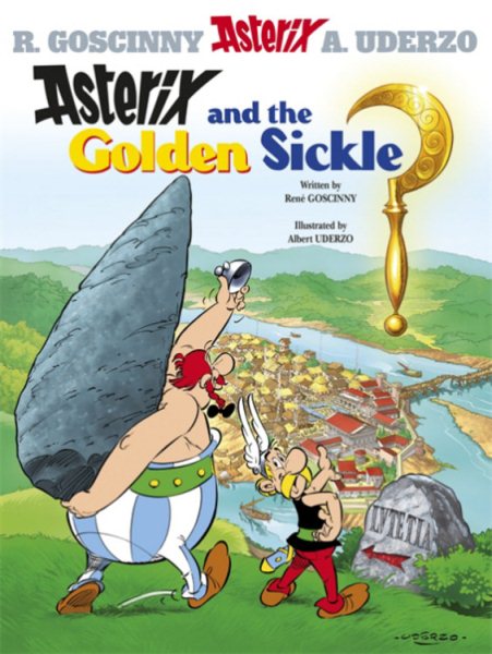Asterix and the Golden Sickle: Album #2 (Bk. 2) cover
