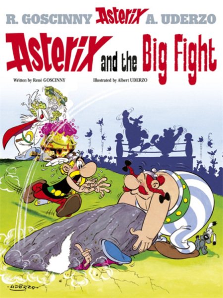 Asterix and the Big Fight: Album #7 (The Adventures of Asterix) cover