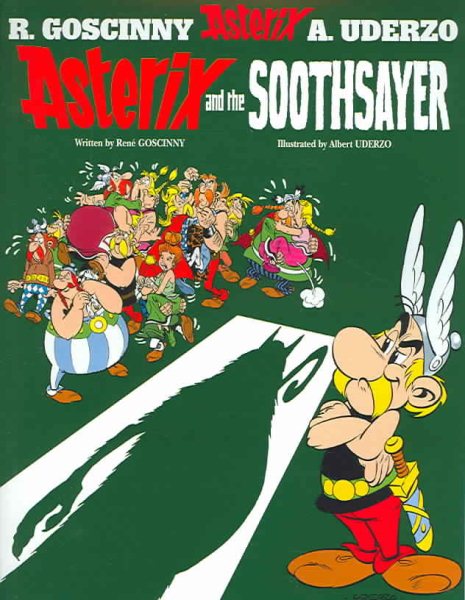 Asterix and the Soothsayer: Album #19 (The Adventures of Asterix) cover