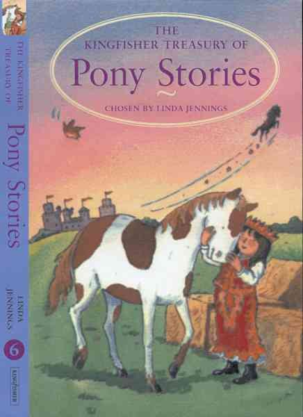 A Treasury of Pony Stories (The Kingfisher Treasury of Stories) cover