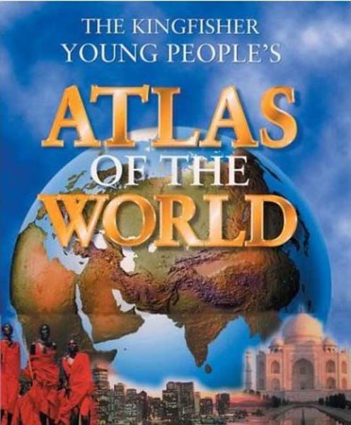 The Kingfisher Young People's Atlas of the World cover
