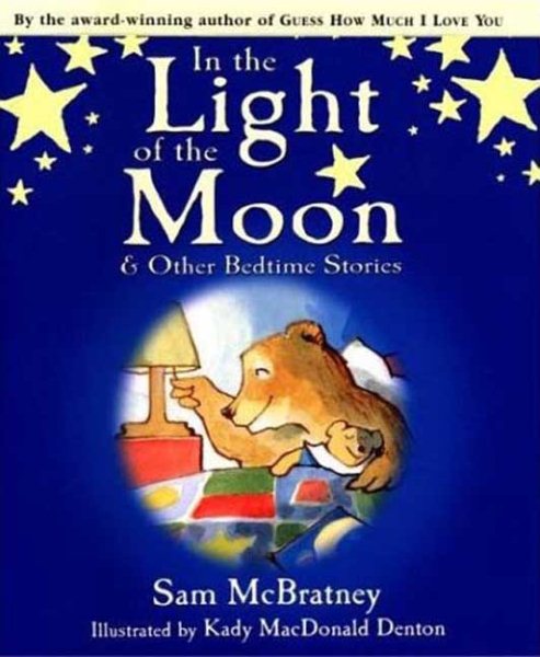 In the Light of the Moon and Other Bedtime Stories cover