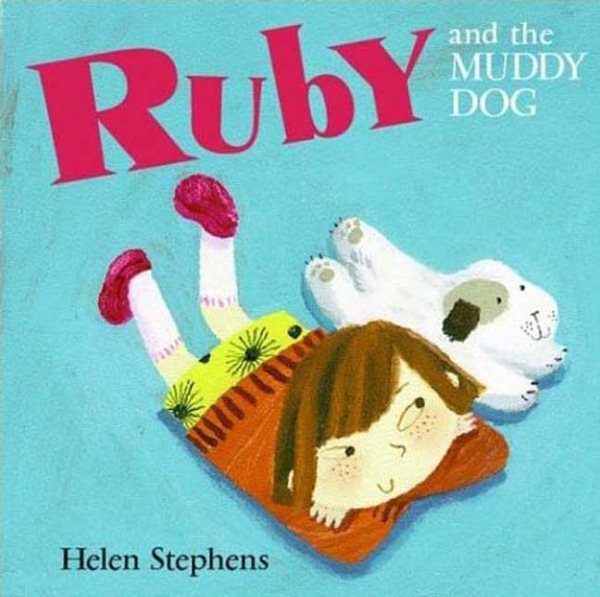 Ruby and the Muddy Dog cover
