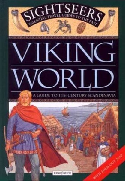 Viking World: A Guide to 11th Century Scandinavia (Sightseers) cover