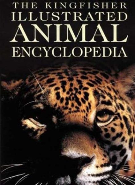 The Kingfisher Illustrated Animal Encyclopedia cover