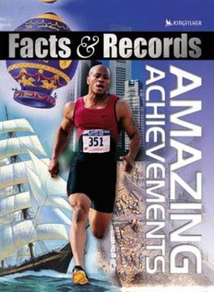 Amazing Achievements (Facts and Records)