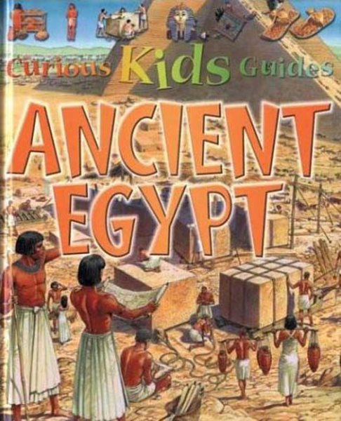 Curious Kids: Ancient Egypt (Curious Kids Guide) cover