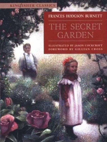 The Secret Garden (Kingfisher Classics)