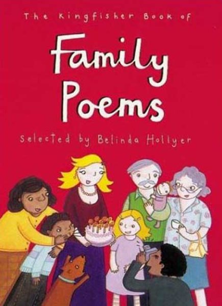 The Kingfisher Book of Family Poems cover