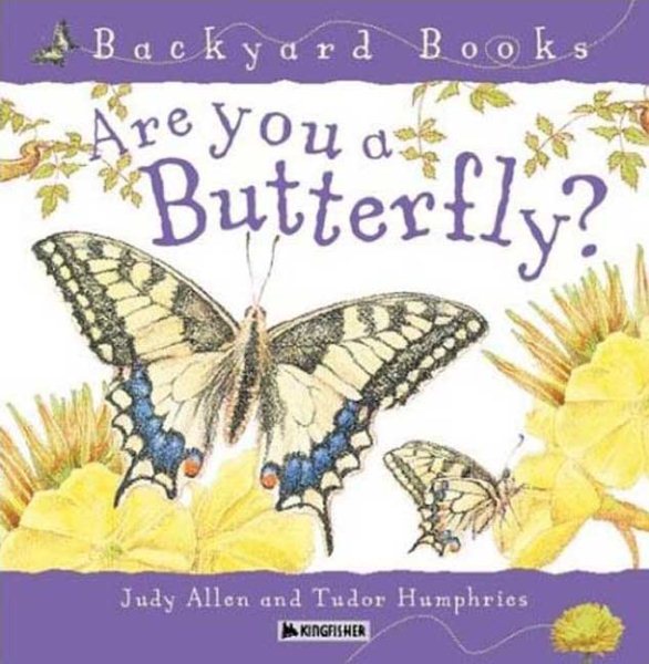 Are You a Butterfly? (Backyard Books) cover