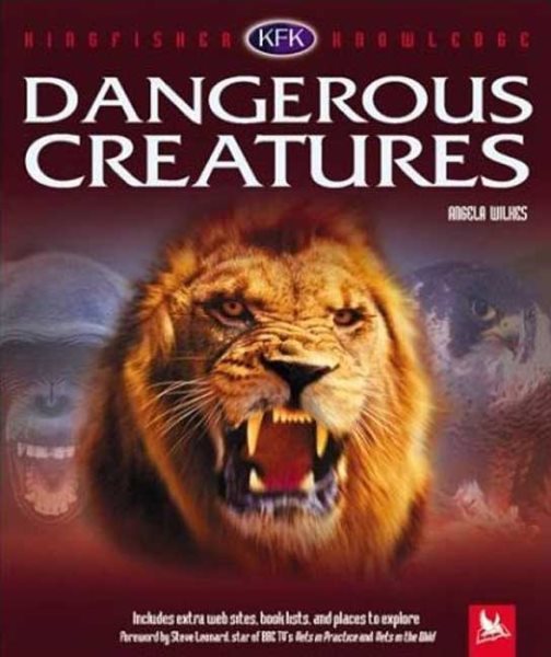 Dangerous Creatures (Kingfisher Knowledge) cover