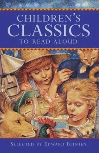Children's Classics to Read Aloud (Classic Collections) cover