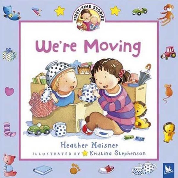 We're Moving (First-Time Stories) cover