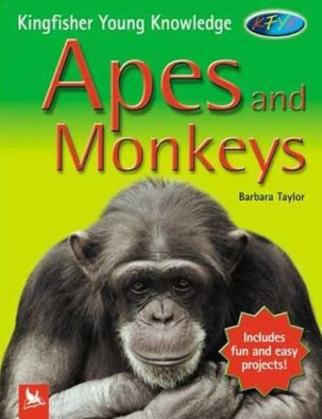 Kingfisher Young Knowledge: Apes and Monkeys cover