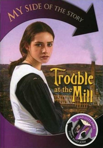 Trouble at the Mill (My Side of the Story) cover