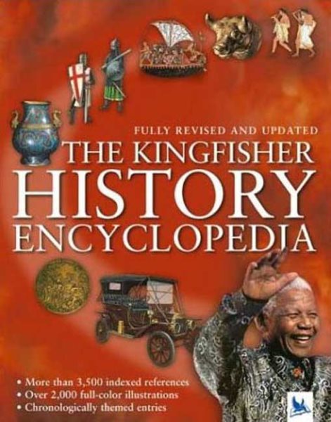 The Kingfisher History Encyclopedia (Kingfisher Encyclopedias) cover