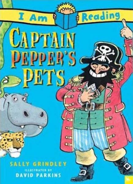 Captain Pepper's Pets (I Am Reading) cover