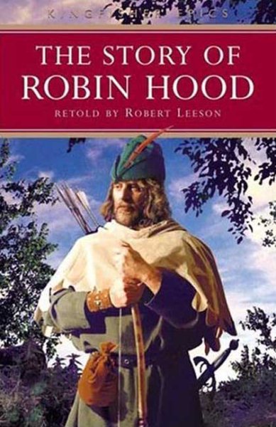 The Story of Robin Hood (Kingfisher Epics) cover