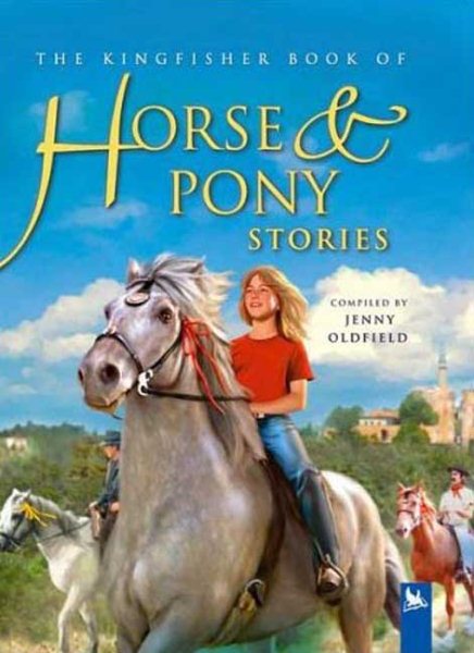 The Kingfisher Book of Horse and Pony Stories cover