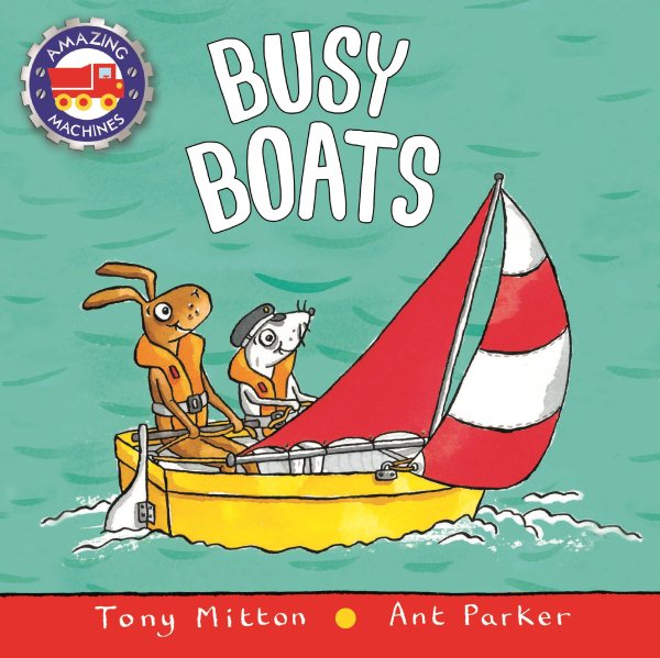 Busy Boats (Amazing Machines) cover