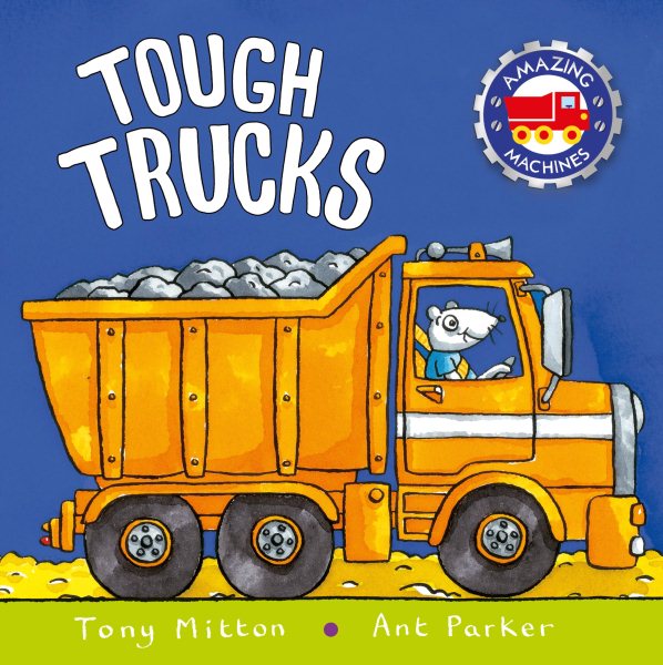 Tough Trucks (Amazing Machines) cover