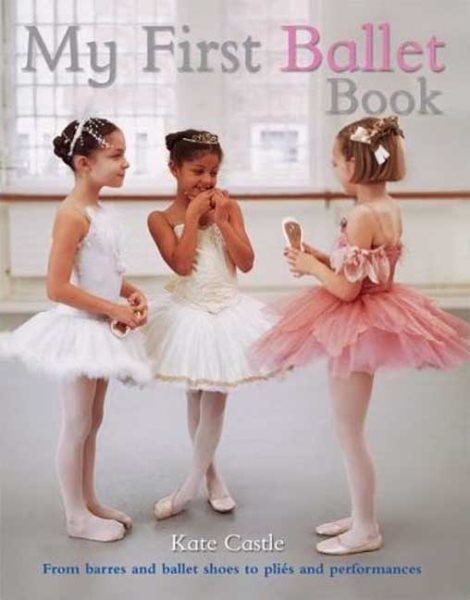 My First Ballet Book cover