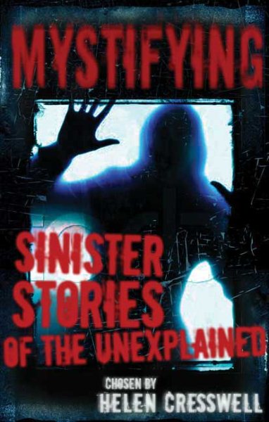 Mystifying: Sinister Stories of the Unexplained cover