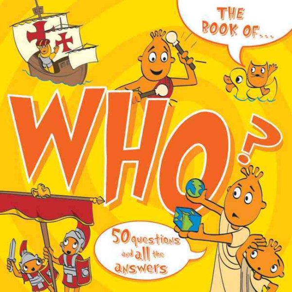 The Book of Who?: And Other Questions Asking Who? cover