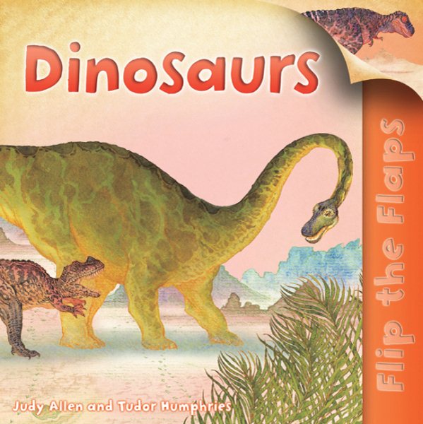 Flip The Flaps: Dinosaurs cover