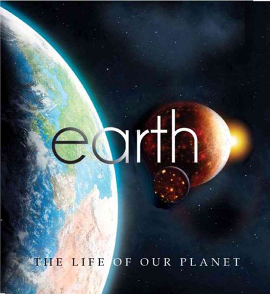Earth: The Life of Our Planet cover